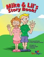 Mike and Lil's Story Book: 3 Great Stories Coloring Book 1494927632 Book Cover