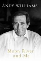 Moon River and Me: A Memoir 0452296528 Book Cover