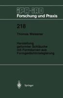 Herstellung Geformter Schlauche Mit Formdornen Aus Formgedachtnislegierung 3540600191 Book Cover