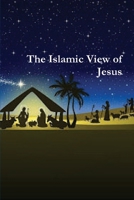 The Islamic View of Jesus (P.B.U.H.) 8172314981 Book Cover