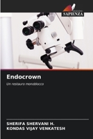 Endocrown (Italian Edition) 6209445985 Book Cover