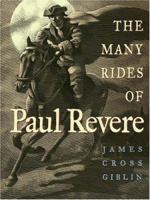 The Many Rides of Paul Revere 0545129680 Book Cover