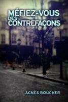 Mefiez-Vous Des Contrefacons 237011276X Book Cover