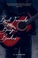 Best Friends Bury Bodies B0GH6NPQZD Book Cover