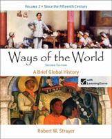 Ways of the World: A Brief Global History, Volume 2 1319018459 Book Cover