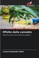 Effetto della cannabis: Dalla storia antica alla redenzione epilettica 6206373053 Book Cover