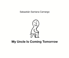 My Uncle Is Coming Tomorrow B0GN64Z3CM Book Cover