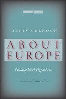 About Europe: Philosophical Hypotheses 0804773866 Book Cover