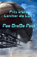 Leichter als Luft I: Das Große Dock B0CFZJK49J Book Cover