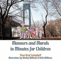 Manners and Morals in Minutes for Children 1452082510 Book Cover