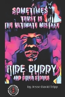 RIDE BUDDY LET THE NIGTMARE WORLD B0CJ495T7K Book Cover