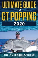 Ultimate guide to GT popping 2020 1708998101 Book Cover