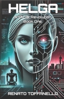 Helga, (R)evolução Artificial: Livro 1: Nascimento 6501673569 Book Cover