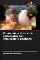 Un manuale di ricerca psicologica con implicazioni politiche 6206134628 Book Cover