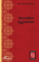 Nouvelles byzantines (Nouvelles Nouvelles) (French Edition) 2336440253 Book Cover