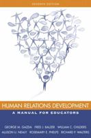 Human Relations Development: A Manual for Educators (7th Edition) 0205289029 Book Cover