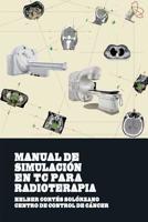 Manual de Simulacion en TC para Radioterapia 1530894344 Book Cover
