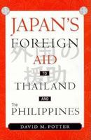 Japan's Foreign Aid To Thailand and the Philippines 0312125631 Book Cover