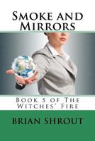 Smoke and Mirrors 1530864259 Book Cover