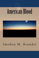 American Blood 1481995537 Book Cover