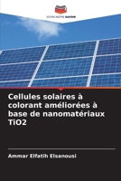 Cellules solaires à colorant améliorées à base de nanomatériaux TiO2 (French Edition) 6209397336 Book Cover