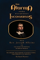 Una alarma para pecadores inconversos: Con ensayo introductorio de Andrew Thomson (Puritanos en español) B0C91WZ5JK Book Cover