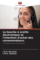 Le bouche à oreille électronique et l'intention d'achat des consommateurs 620727394X Book Cover
