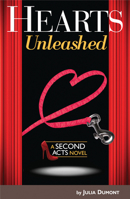 Hearts Unleashed: A Second Acts Novel 0988762757 Book Cover