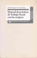 Manual de prácticas de trabajo social con las mujeres (Spanish Edition) 8432308870 Book Cover
