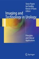 Imaging and Technology in Urology: Principles and Clinical Applications 1447160126 Book Cover