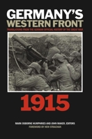 Germany's Western Front: 1915: Translations from the German Official History of the Great War 155458051X Book Cover