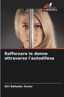 Rafforzare le donne attraverso l'autodifesa (Italian Edition) 620797557X Book Cover