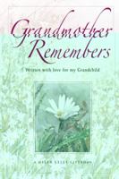 Grandmother Remembers 1846341469 Book Cover