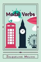 Modal Verbs: Modal Auxiliary Verbs Workbook 1544873786 Book Cover