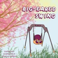 Big-Eared Swing 1794545611 Book Cover