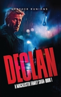 Declan: MacAlister Family Book 1 B0GKJZKND5 Book Cover