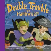 Double Trouble on Halloween 1943154554 Book Cover
