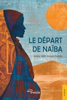 Le Départ de Naïba (French Edition) 2385801426 Book Cover