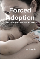 Forced Adoption third edition 2013 1291640274 Book Cover