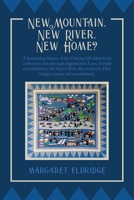 New Mountain, New River, New Home? 1951585259 Book Cover