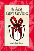 The Art of Gift Giving 1430304170 Book Cover