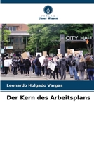 Der Kern des Arbeitsplans 6207028511 Book Cover