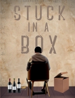 Brandon Smith's STUCK IN A BOX 1435772326 Book Cover