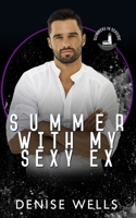 Summer with My Sexy Ex: Summers in Seaside Series 1960421220 Book Cover