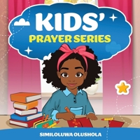 Kids' Prayer Series 1 1965593496 Book Cover