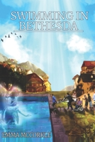 SWIMMING IN BETHESDA: A Book of Hope To Strengthen the Inner Man B08HGRZPTT Book Cover