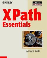 XPath Essentials 0471205486 Book Cover