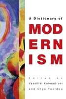 A Dictionary of Modernism 0748637036 Book Cover