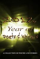 2012, Year of Poets & Writers 1475066783 Book Cover