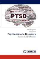 Psychosomatic Disorders: Concern of an Oral Physician 365922572X Book Cover